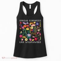SPREAD KINDNESS LIKE WILDFLOWERS Love Happiness Flowers Women's Tank Top thumb 0