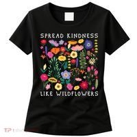 SPREAD KINDNESS LIKE WILDFLOWERS Love Happiness Flowers Women's T-Shirt thumb 0