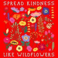 SPREAD KINDNESS LIKE WILDFLOWERS Love Happiness Flowers Santa Hat thumb 1