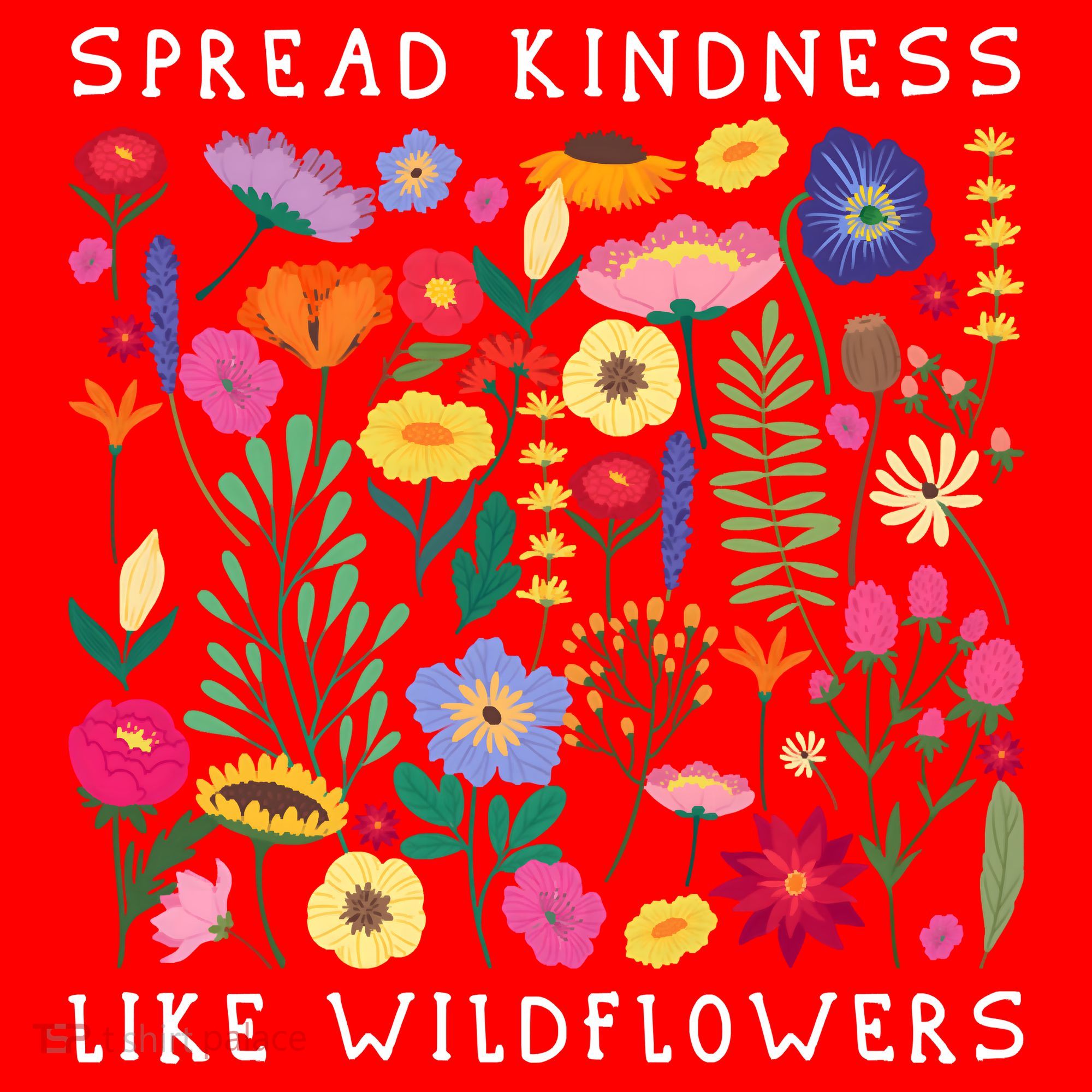 SPREAD KINDNESS LIKE WILDFLOWERS Love Happiness Flowers Santa Hat