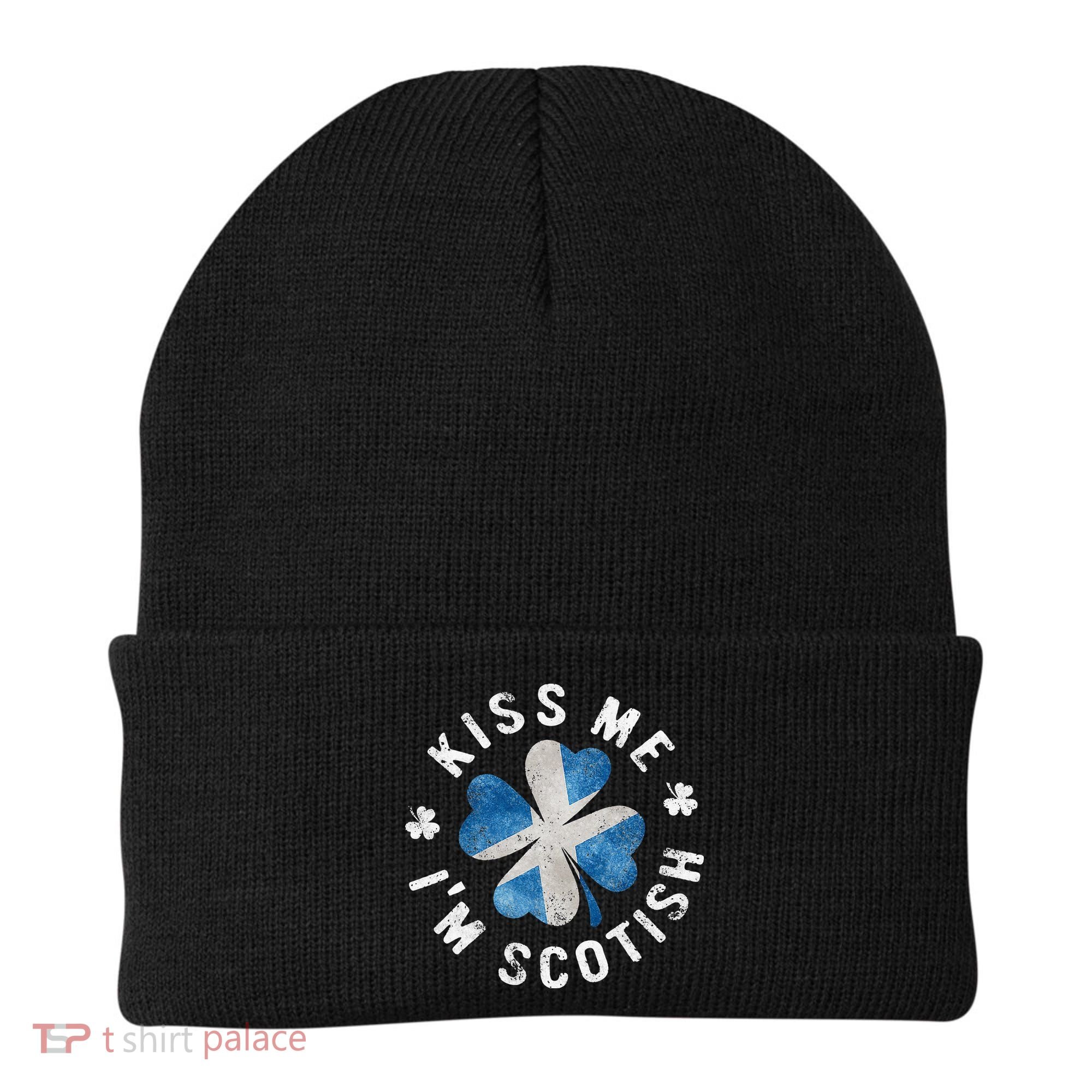 Scotland Kissing Me I'm Scottish Tee St Patrick's Day Beanie