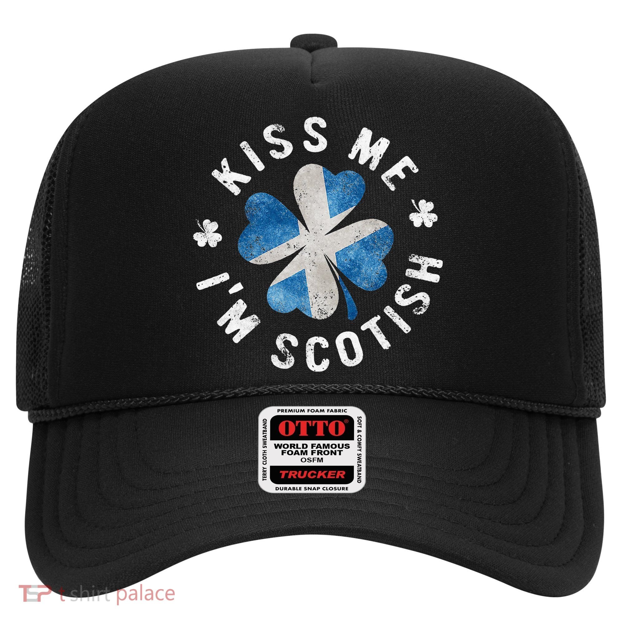 Scotland Kissing Me I'm Scottish Tee St Patrick's Day Hat