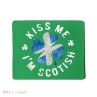 Scotland Kissing Me I'm Scottish Tee St Patrick's Day Mousepad thumb 0