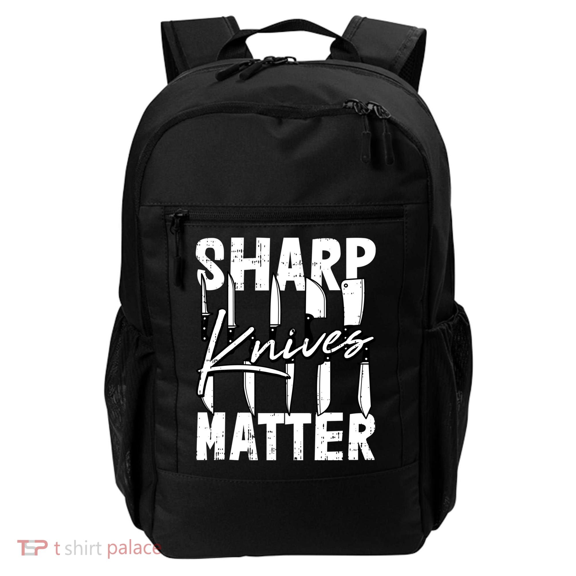 Sharp Knives Matter Motive Cooking Chef Gift Backpack