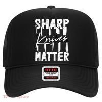 Sharp Knives Matter Motive Cooking Chef Gift Hat thumb 0