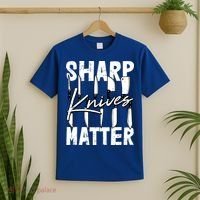 Sharp Knives Matter Motive Cooking Chef Gift T-Shirt thumb 2