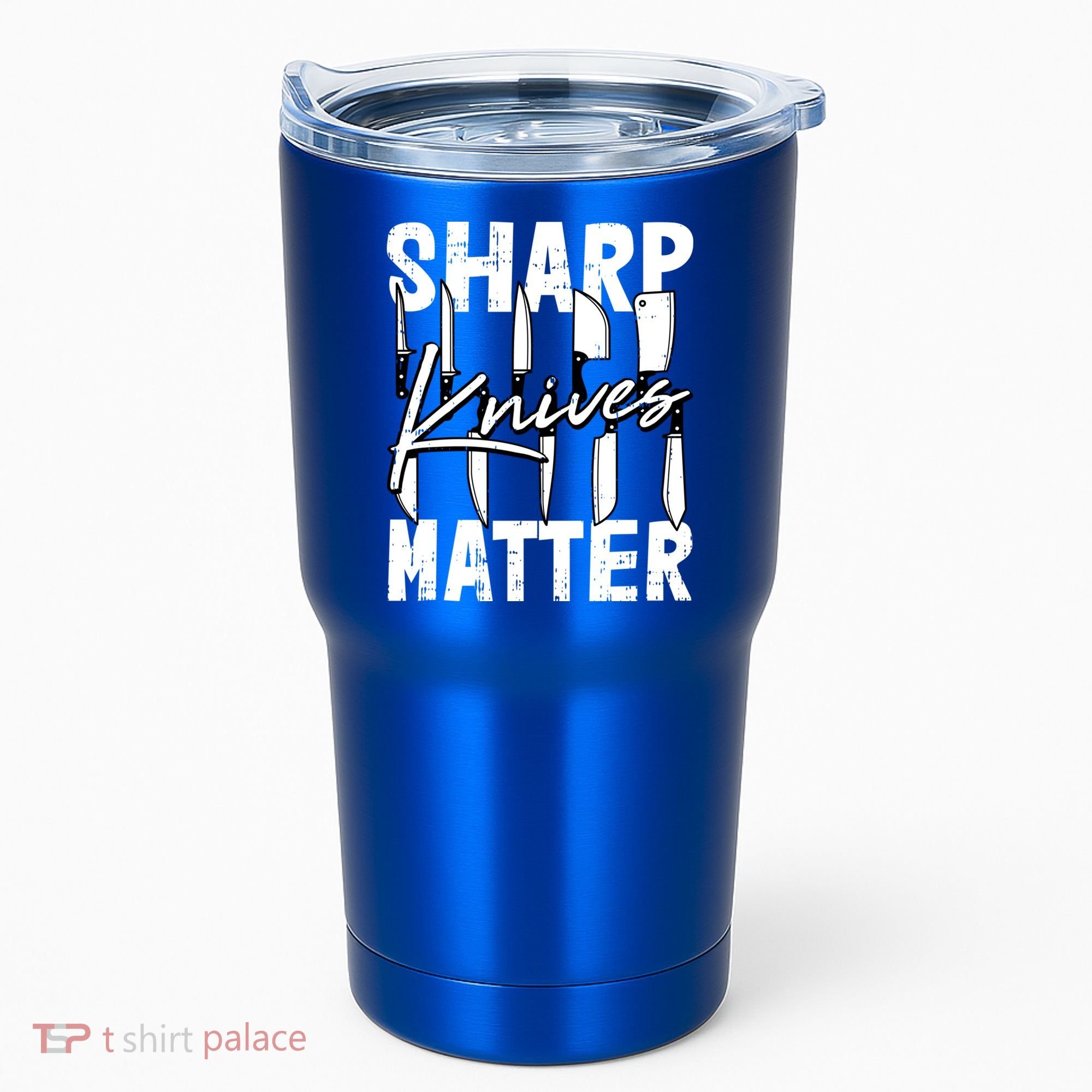 Sharp Knives Matter Motive Cooking Chef Gift Tumbler