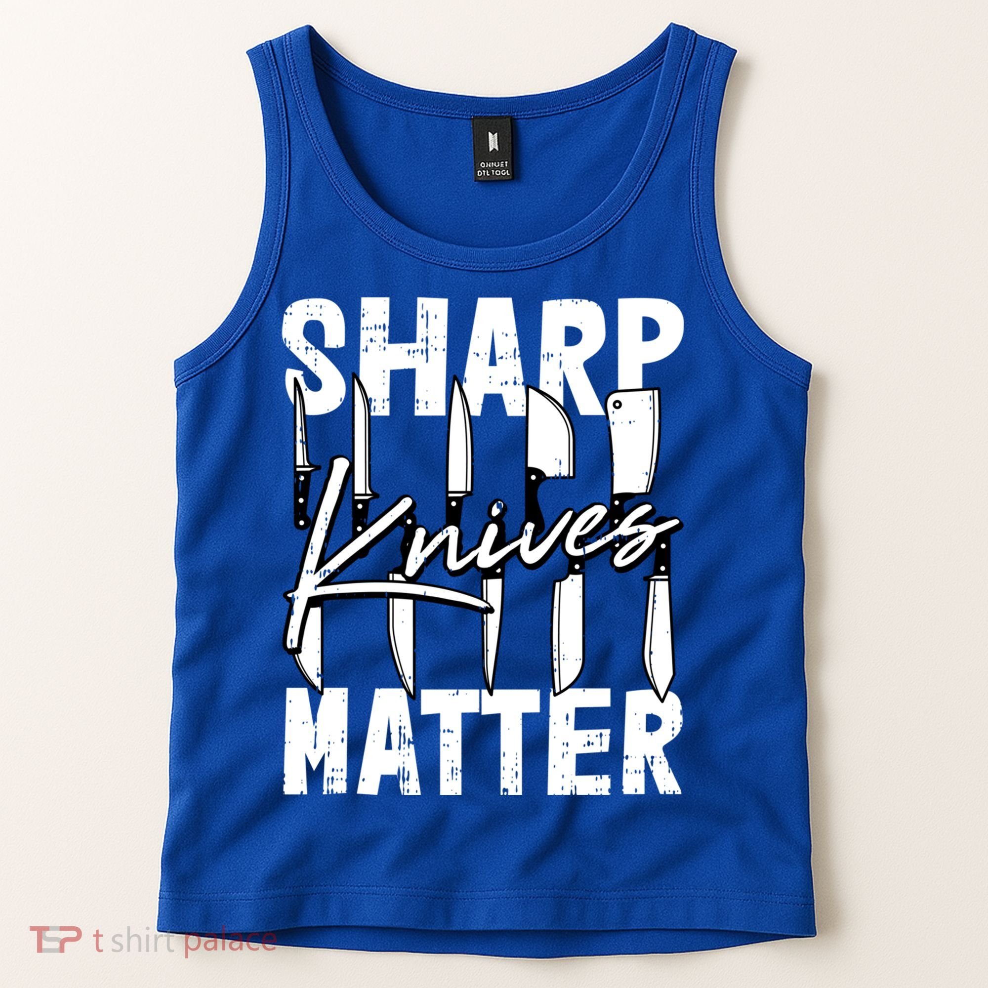 Sharp Knives Matter Motive Cooking Chef Gift Tank Top