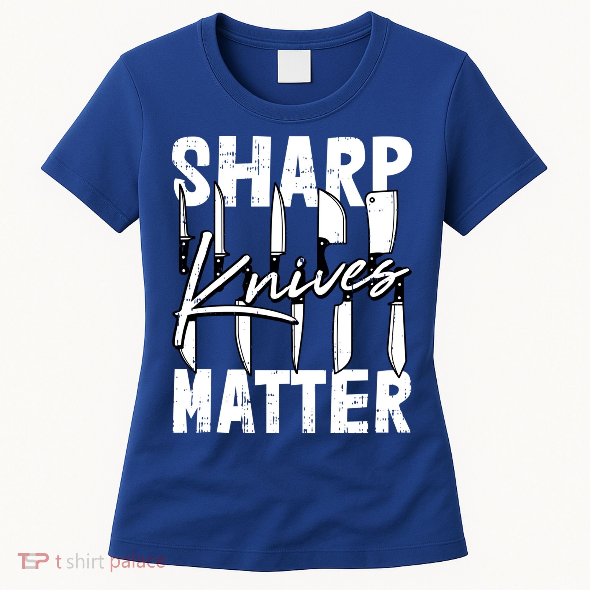 Sharp Knives Matter Motive Cooking Chef Gift Women's T-Shirt