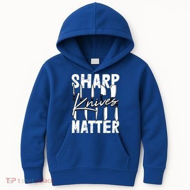Sharp Knives Matter Motive Cooking Chef Gift Kids Hoodie