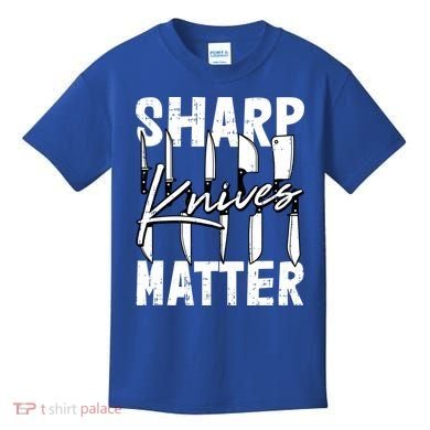 Sharp Knives Matter Motive Cooking Chef Gift Kids T-Shirt