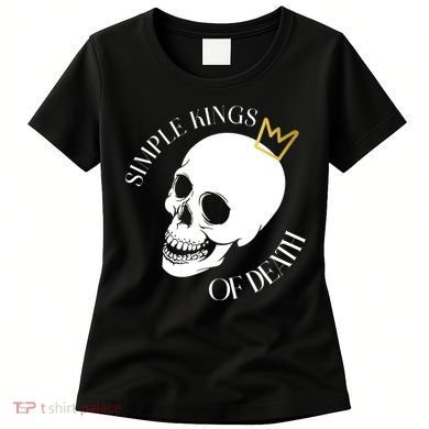 Simple Kings Of Death Women's T-Shirt