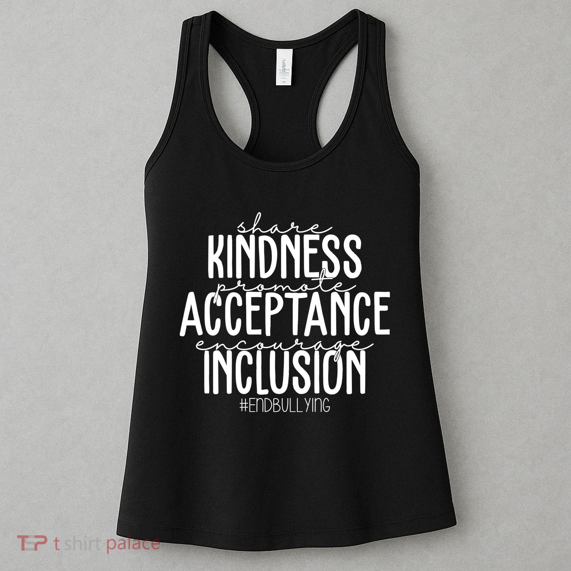 Share Kindness Promote Acceptance Encourage Inclusion End Bullying Women's Tank Top