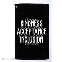 Share Kindness Promote Acceptance Encourage Inclusion End Bullying Golf Towel thumb 0
