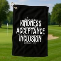 Share Kindness Promote Acceptance Encourage Inclusion End Bullying Golf Towel thumb 1