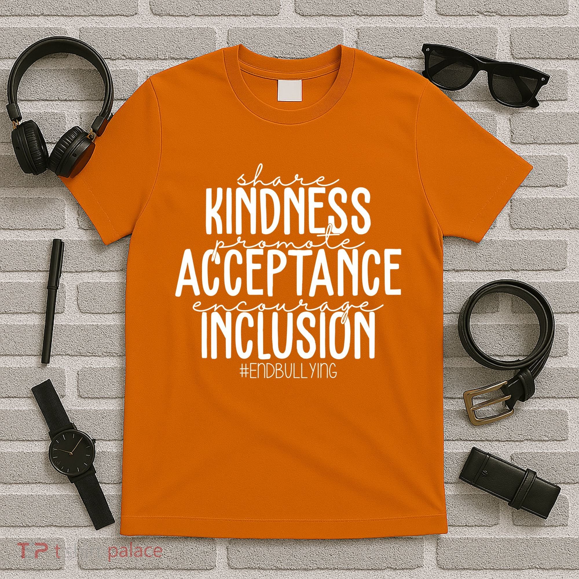 Share Kindness Promote Acceptance Encourage Inclusion End Bullying T-Shirt