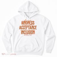 Share Kindness Promote Acceptance Encourage Inclusion End Bullying Unity Day Hoodie thumb 0