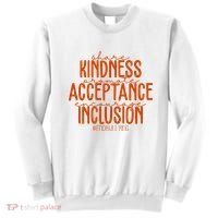 Share Kindness Promote Acceptance Encourage Inclusion End Bullying Unity Day Sweatshirt thumb 0