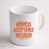 Share Kindness Promote Acceptance Encourage Inclusion End Bullying Unity Day Coffee Mug thumb 1