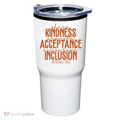 Share Kindness Promote Acceptance Encourage Inclusion End Bullying Unity Day Tumbler