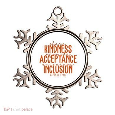 Share Kindness Promote Acceptance Encourage Inclusion End Bullying Unity Day Ornament