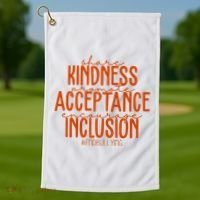 Share Kindness Promote Acceptance Encourage Inclusion End Bullying Unity Day Golf Towel thumb 1