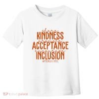 Share Kindness Promote Acceptance Encourage Inclusion End Bullying Unity Day Toddler T-Shirt thumb 0