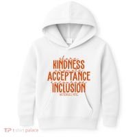Share Kindness Promote Acceptance Encourage Inclusion End Bullying Unity Day Kids Hoodie thumb 0