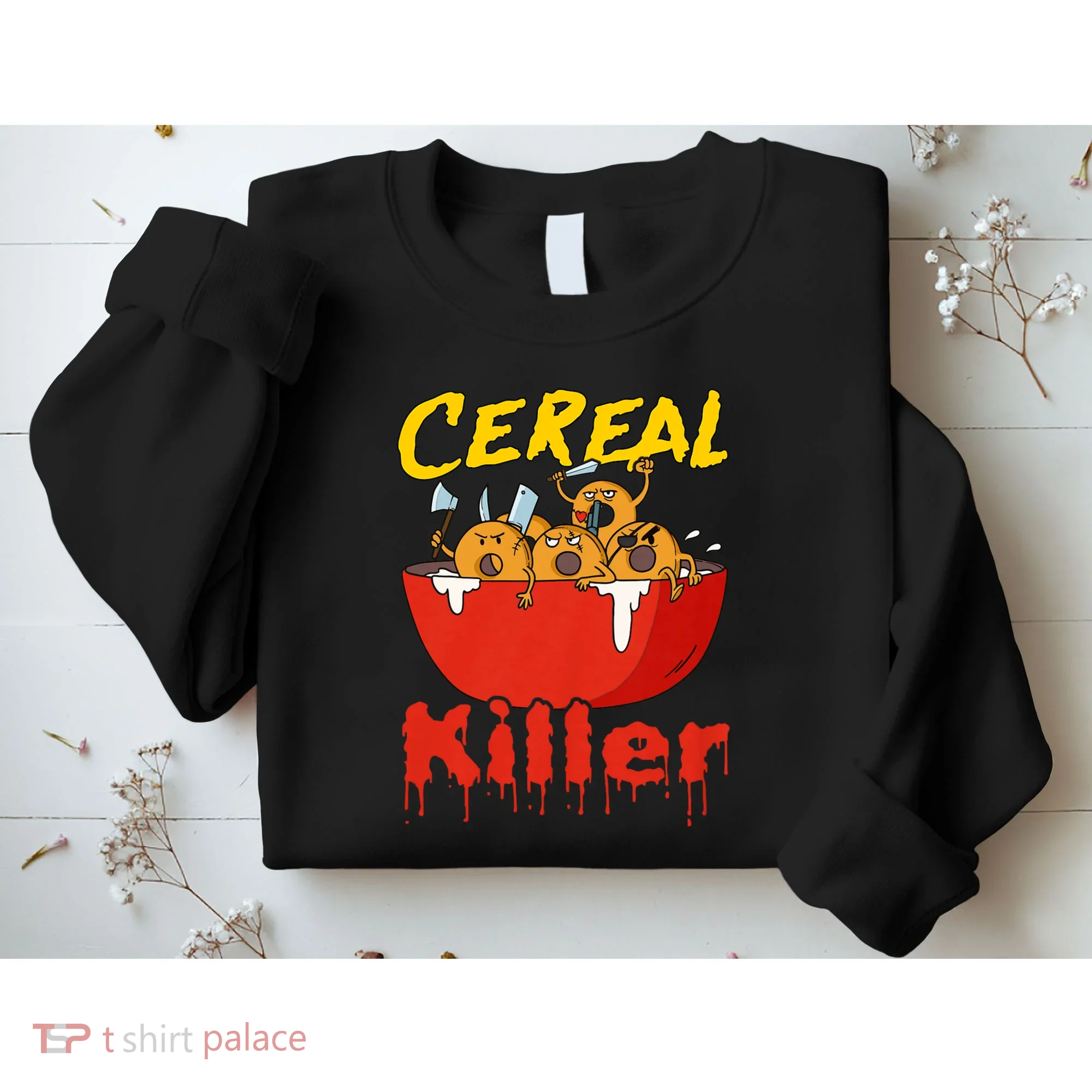 Serial Killer Parody Cereal Killer Sweatshirt