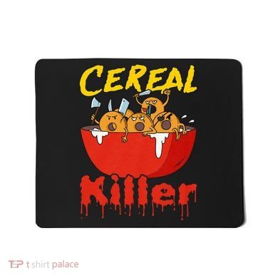 Serial Killer Parody Cereal Killer Mousepad