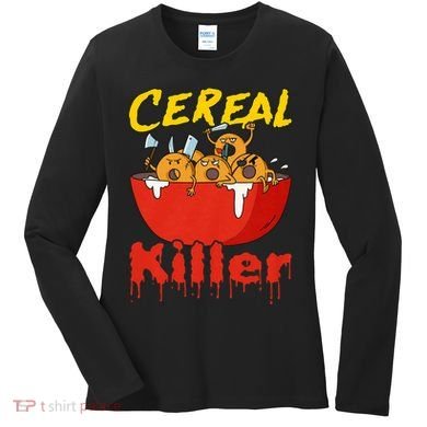Serial Killer Parody Cereal Killer Women's Long Sleeve Shirt
