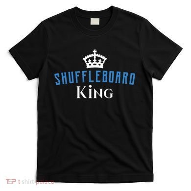 Shuffleboard King T-Shirt