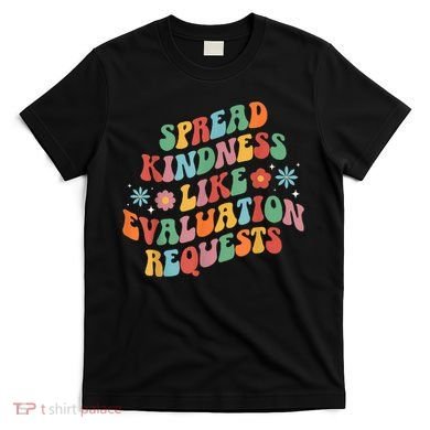 Spread Kindness School Psychologist School Psych T-Shirt