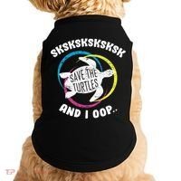 SKSKSK and I Oop... Save The Turtles Doggie Tank thumb 0
