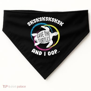 SKSKSK and I Oop... Save The Turtles USA-Made Doggie Bandana