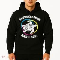 SKSKSK and I Oop... Save The Turtles Hoodie thumb 2
