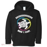 SKSKSK and I Oop... Save The Turtles Toddler Hoodie thumb 0