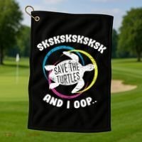 SKSKSK and I Oop... Save The Turtles Golf Towel thumb 1
