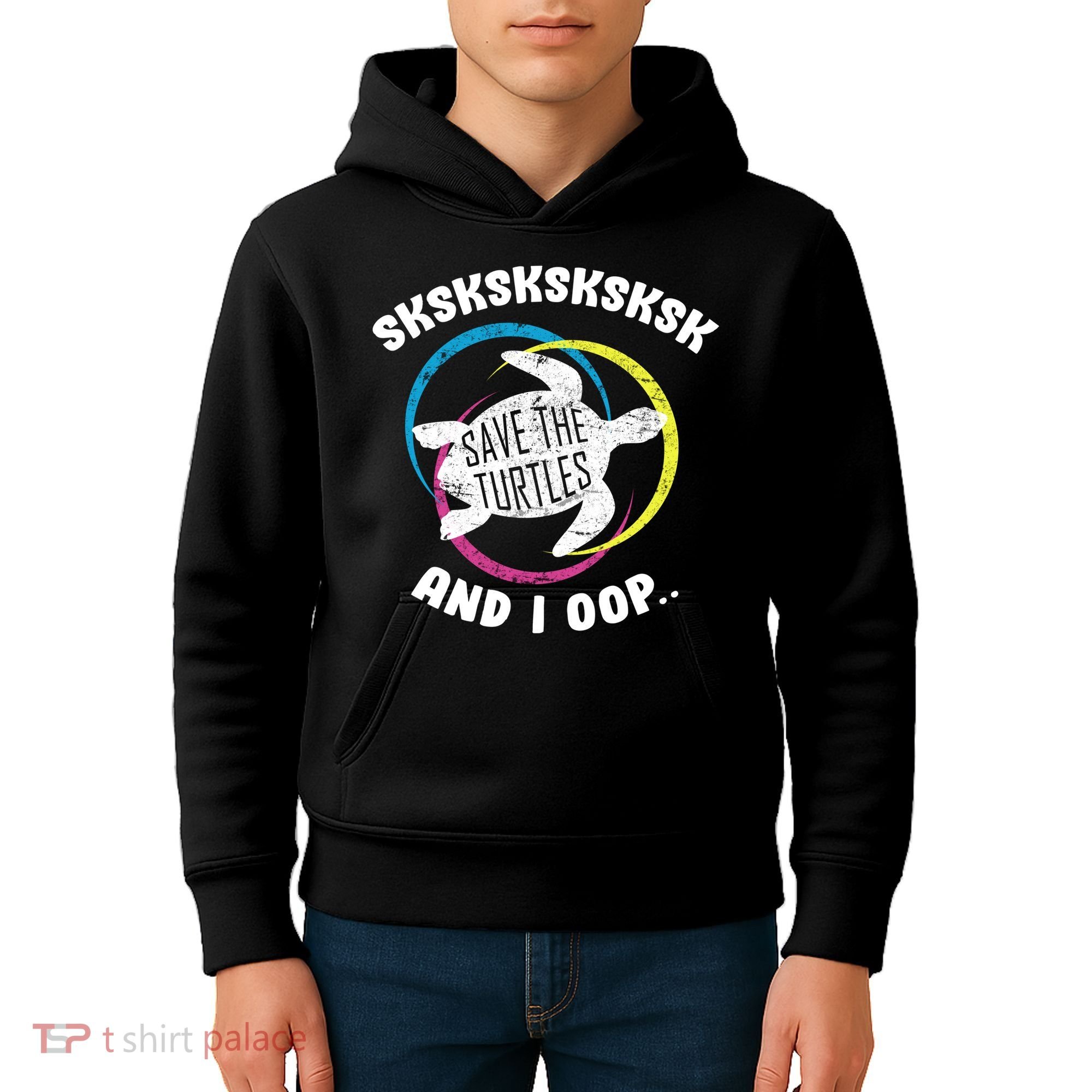SKSKSK and I Oop... Save The Turtles Kids Hoodie