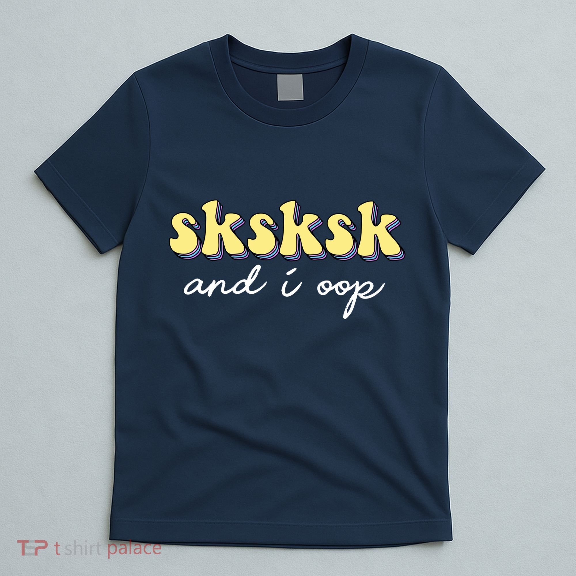 SKSKSK And I Oop Save A Turtle T-Shirt