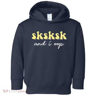 SKSKSK And I Oop Save A Turtle Toddler Hoodie