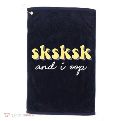 SKSKSK And I Oop Save A Turtle Golf Towel