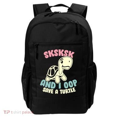 SKSKSK And I Oop Save A Turtle Vintage Backpack