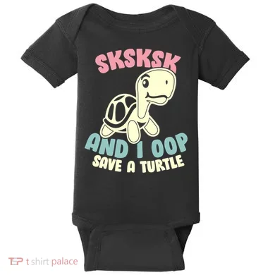 SKSKSK And I Oop Save A Turtle Vintage Baby Bodysuit