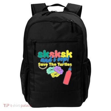 SKSKSK And I oop Save the Turtles Backpack