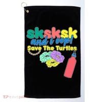 SKSKSK And I oop Save the Turtles Golf Towel thumb 0