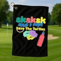 SKSKSK And I oop Save the Turtles Golf Towel thumb 1