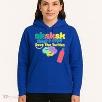 SKSKSK And I oop Save the Turtles Hoodie thumb 5