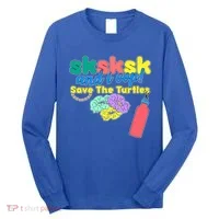 SKSKSK And I oop Save the Turtles Long Sleeve Shirt thumb 0