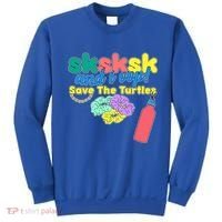 SKSKSK And I oop Save the Turtles Sweatshirt thumb 0